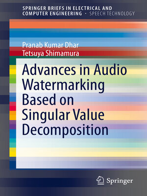cover image of Advances in Audio Watermarking Based on Singular Value Decomposition